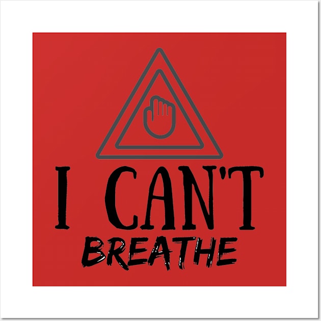 I Can't Breathe, George Floyd Wall Art by Seopdesigns